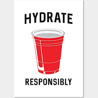 Hydrate Responsibly Posters and Art